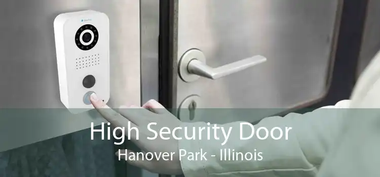 High Security Door Hanover Park - Illinois