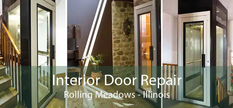 Interior Door Repair Rolling Meadows - Illinois